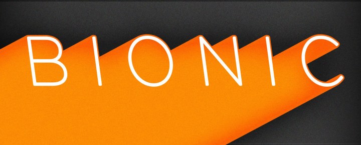 Bionic